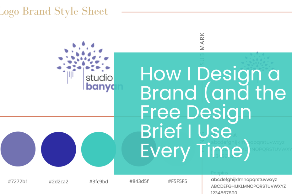 How I Design a Brand (and the Free Design Brief I Use Every Time)