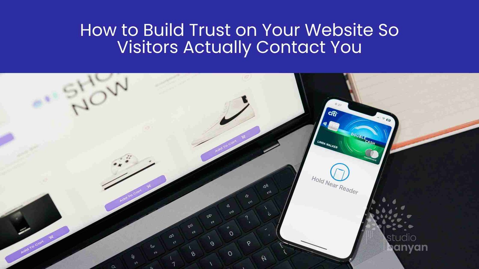 How to Build Trust on Your Website So Visitors Actually Contact You